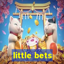 little bets