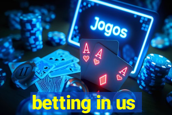 betting in us