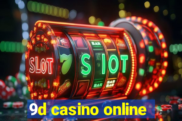 9d casino online