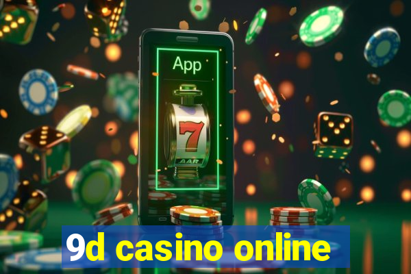 9d casino online