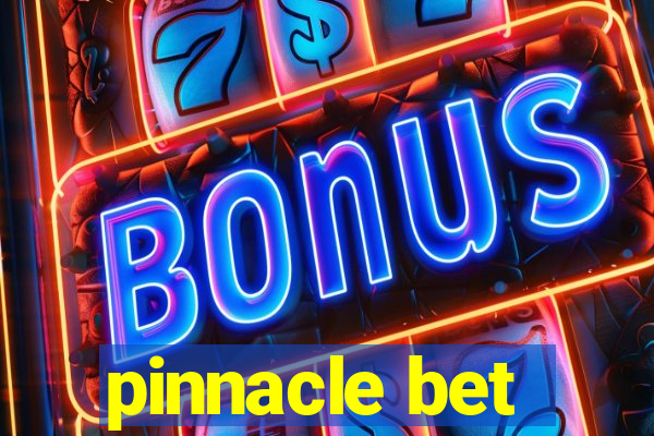 pinnacle bet