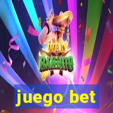 juego bet