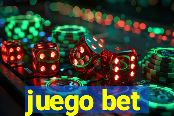 juego bet