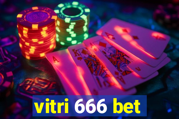 vitri 666 bet