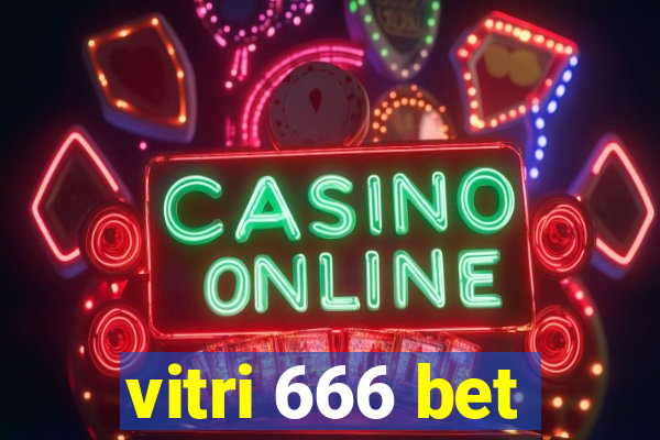 vitri 666 bet