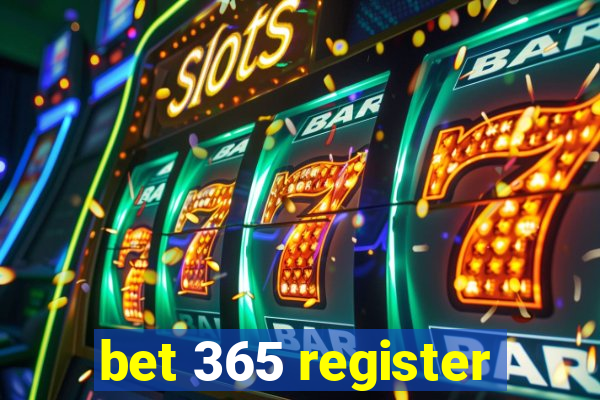 bet 365 register