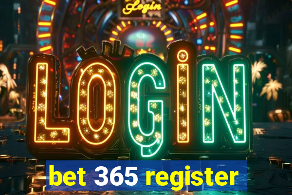 bet 365 register