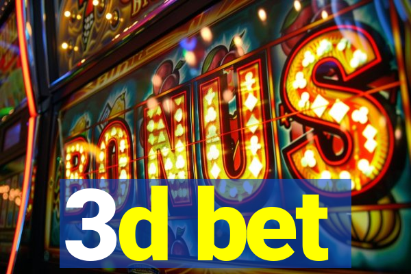 3d bet