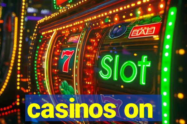 casinos on