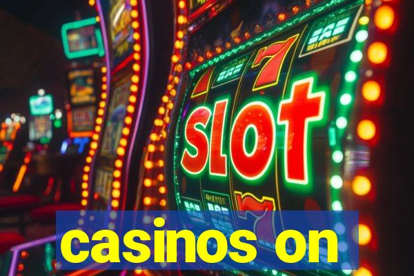 casinos on