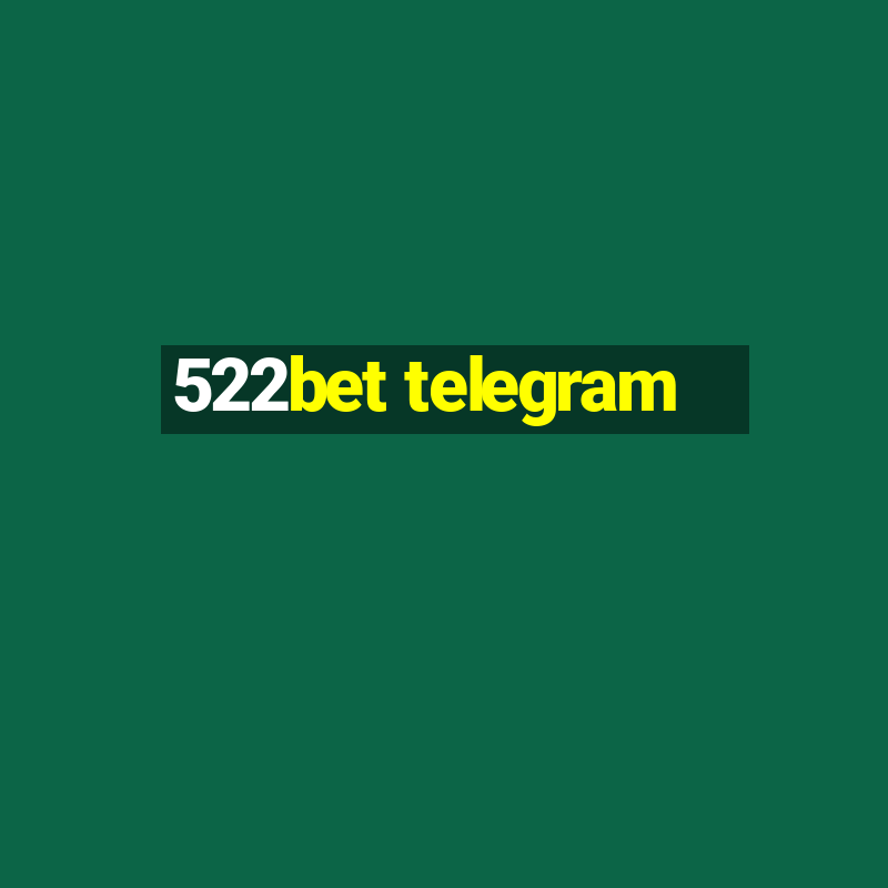 522bet telegram