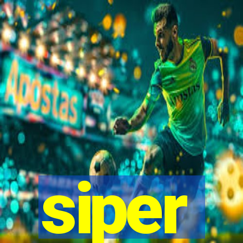 siper