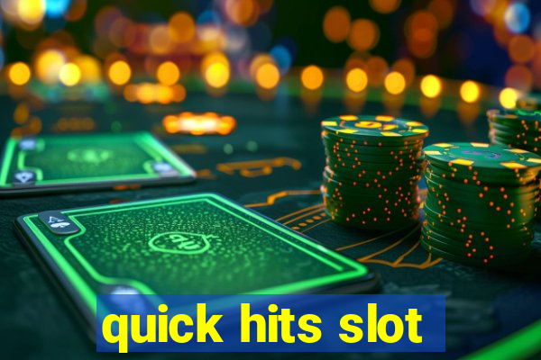 quick hits slot