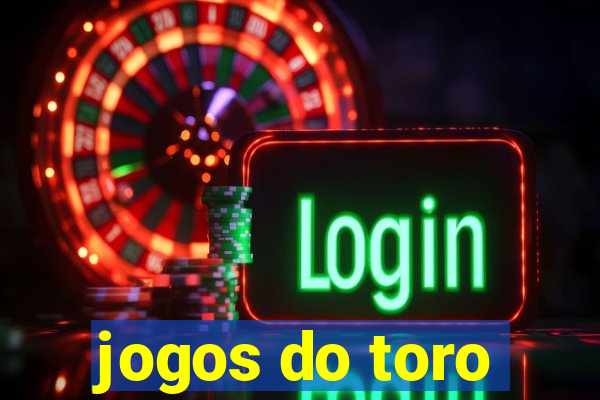 jogos do toro