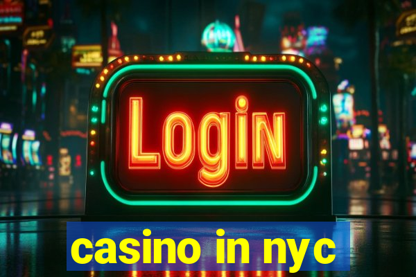 casino in nyc