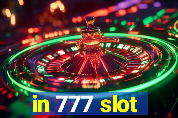 in 777 slot