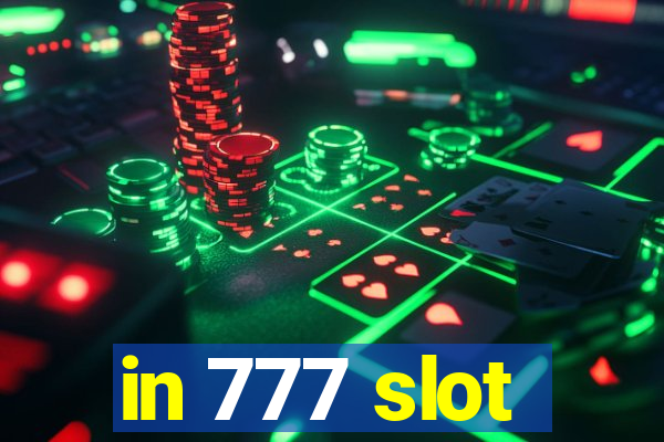 in 777 slot