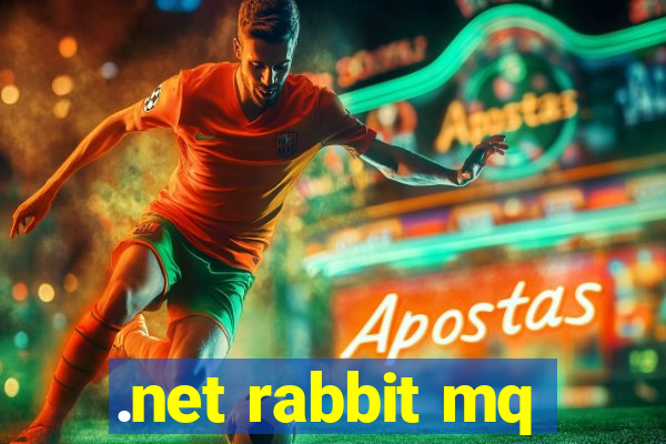 .net rabbit mq