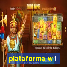 plataforma w1