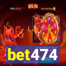 bet474