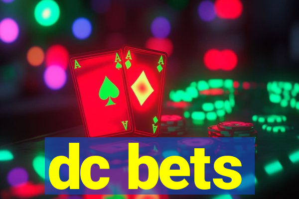 dc bets