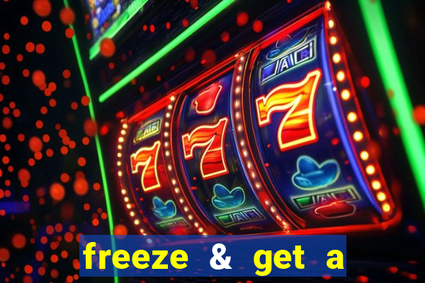 freeze & get a $333 bonus