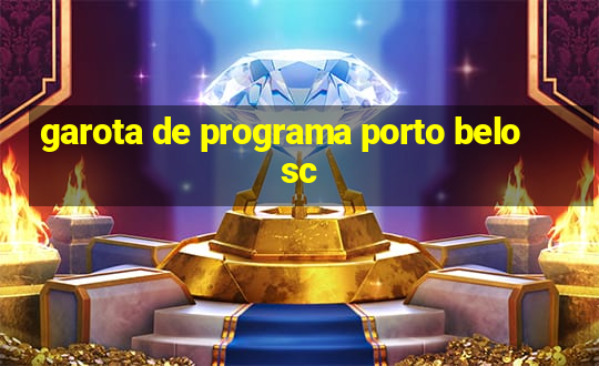 garota de programa porto belo sc