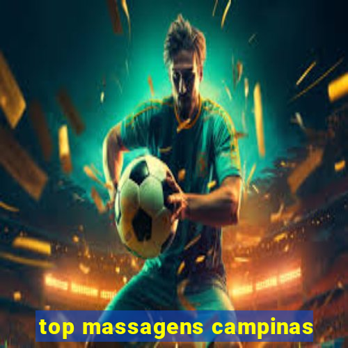 top massagens campinas