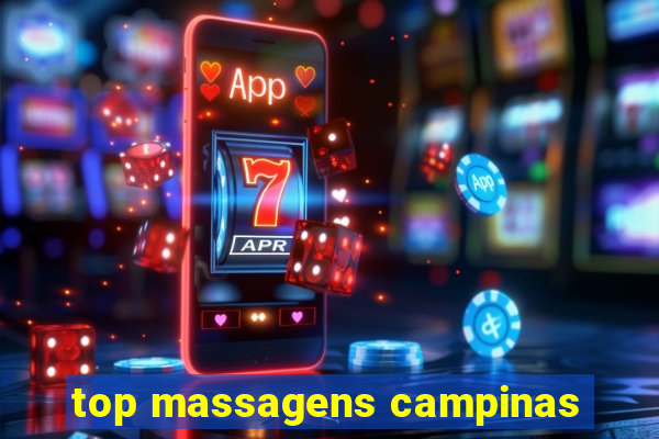 top massagens campinas