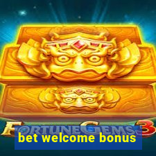 bet welcome bonus