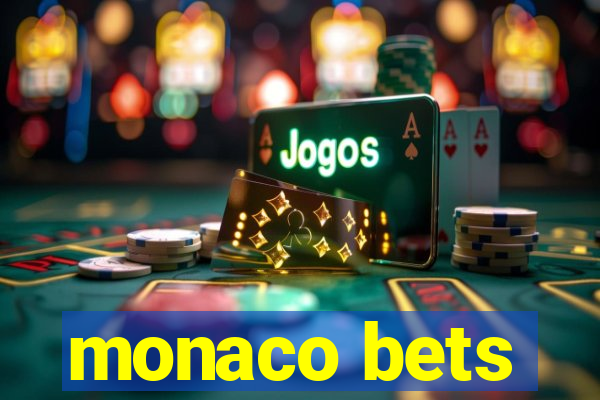 monaco bets