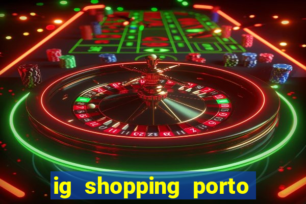 ig shopping porto velho cinema