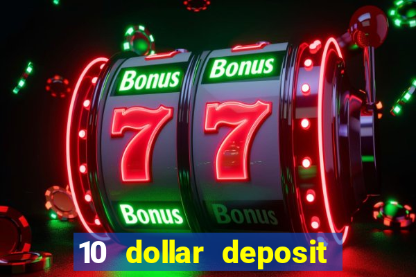 10 dollar deposit casino australia