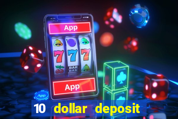 10 dollar deposit casino australia