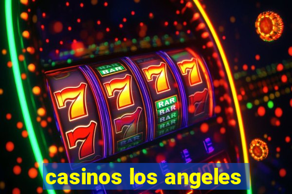 casinos los angeles