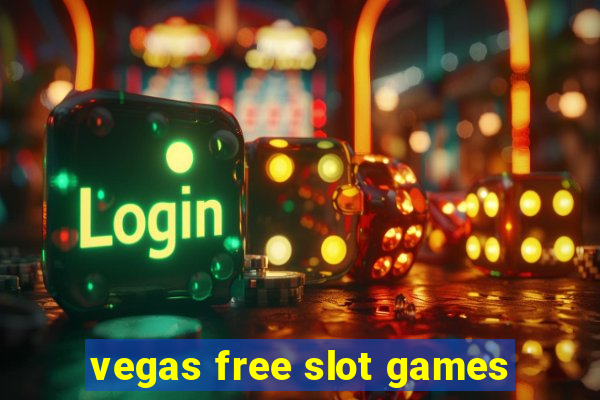 vegas free slot games