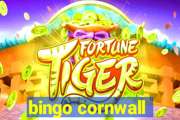 bingo cornwall