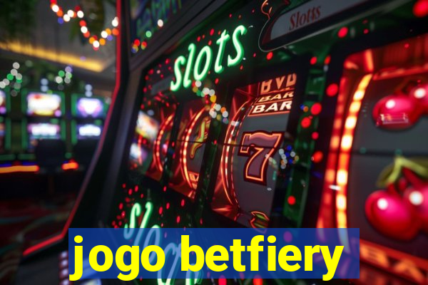 jogo betfiery