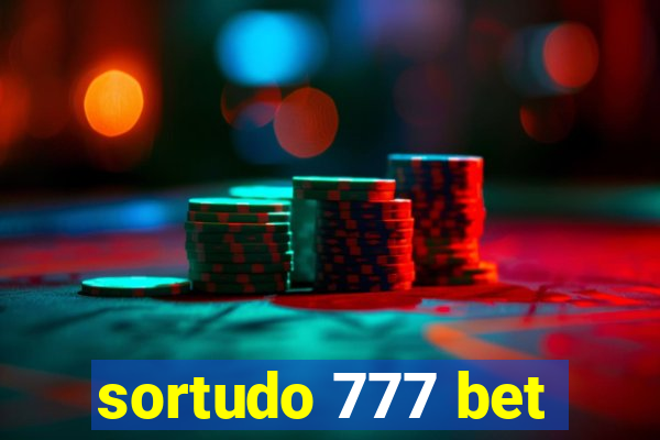 sortudo 777 bet