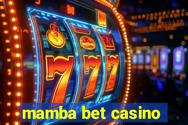 mamba bet casino