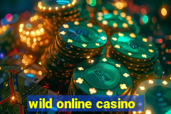 wild online casino