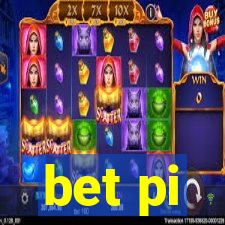 bet pi