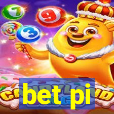 bet pi