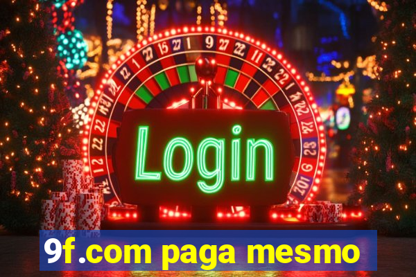 9f.com paga mesmo