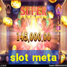 slot meta