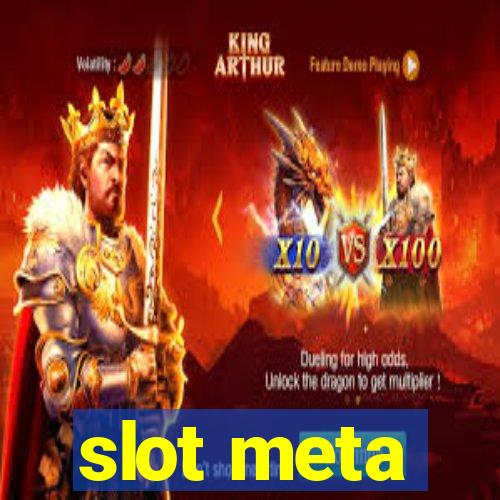 slot meta