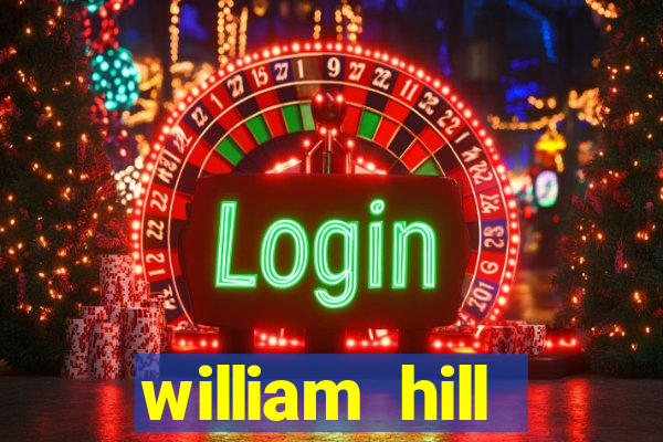 william hill internet betting