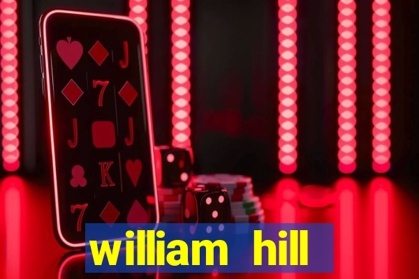 william hill internet betting