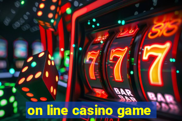 on line casino game