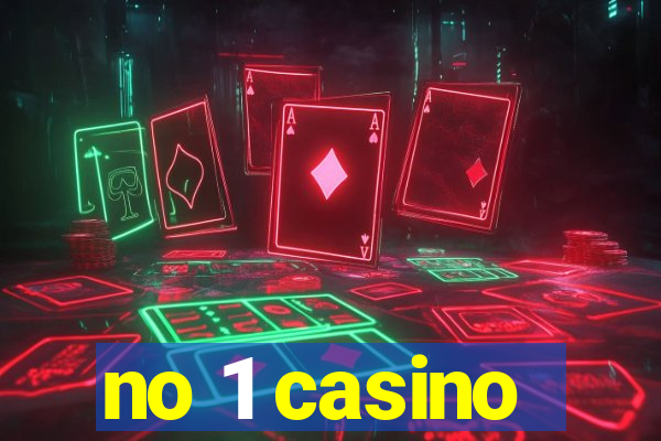 no 1 casino